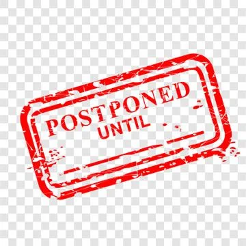 1 Rectangle Vector Red Grunge Rubber Stamp Effect, Postponed until at transpa Stock Illustration