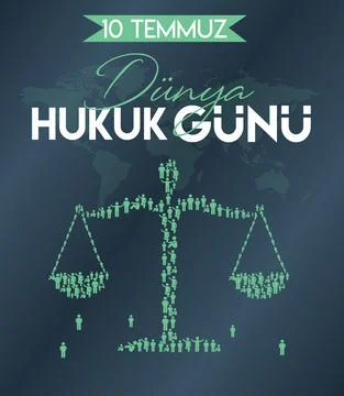 10 july world law day Turkish : dunya hukuk gunu. vector Stock Illustration