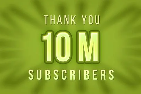 10 Million subscribers celebration greeting banner with Green Embossed Design Stock Illustration
