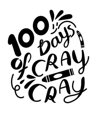 100 days of cray cray. Stock Illustration