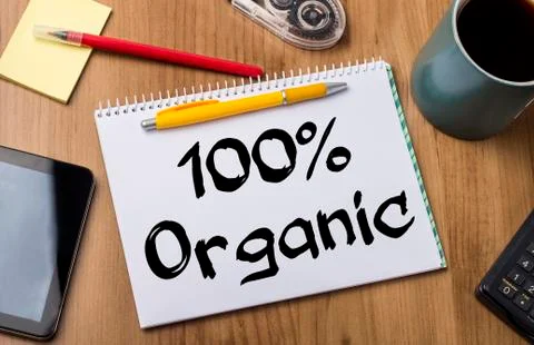 100% Organic - Note Pad With Text Stock Photos
