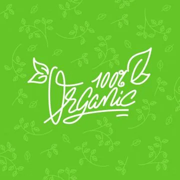 100% organic vector logo design, vector illustration,trend calligraphy. Stock Illustration