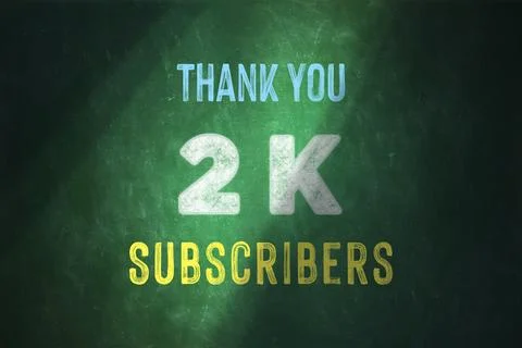 2 K subscribers celebration greeting banner with Chalk  Design Stock Illustration