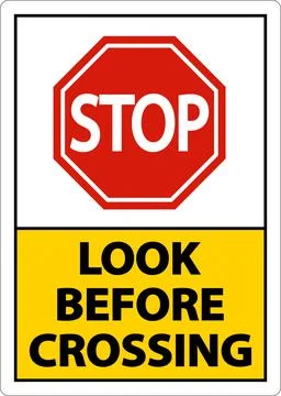 2-Way Stop Look Before Crossing Sign On White Background Stock Illustration