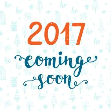 2017 year coming soon Stock Illustration