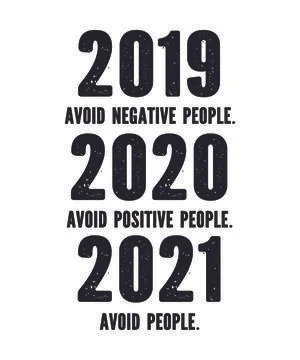 2019 Avoid Negative People 2020 Positive People 2021 Illustrazione stock