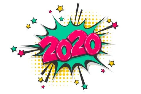 2020 year pop art comic book text speech bubble Stock Illustration
