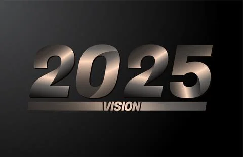 2025 with vision text, vision 2025 new year vector isolated on black backgrou Stock Illustration