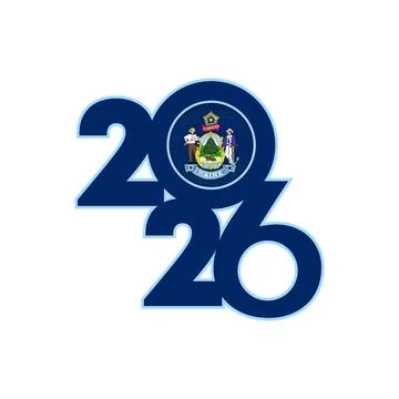 2026 banner with Maine flag inside. Stock Illustration