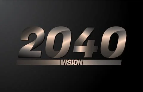 2040 with vision text, vision 2040 new year vector isolated on black backgrou Stock Illustration
