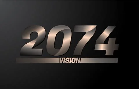 2074 with vision text, vision 2074 new year vector isolated on black backgrou Stock Illustration
