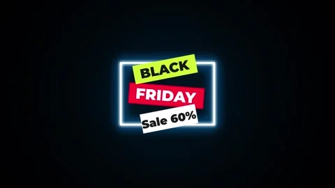 210 Animation Text Label Banner Neon Black Friday Sale 60 Vidéo 301716952