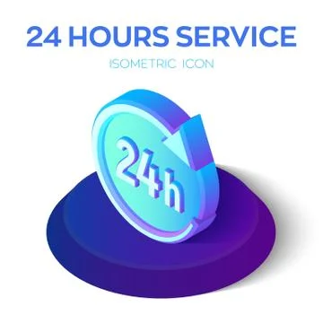 24 hours icon. 24 hours service 3d isometric sign. Time symbol. Created For M Stock Illustration