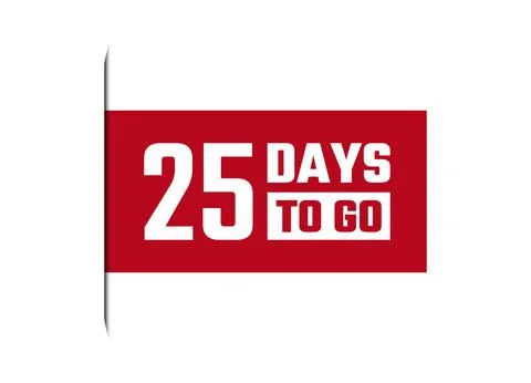 25 days to go red vector banner illustration isolated on white background Stock Illustration