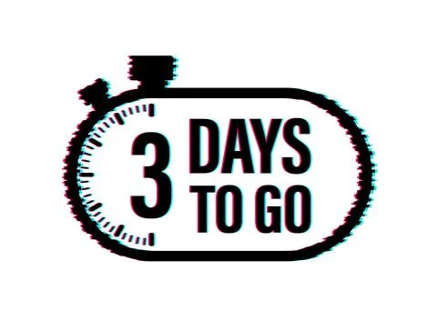 3 Days to go. Countdown timer. Clock icon. Time glitch icon. Count time sale Illustrazione stock