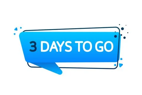 3 Days to go poster in flat style. Vector illustration for any purpose Stockillustratie