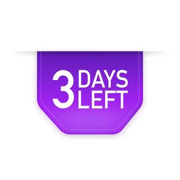 3 Days to go poster in flat style. Vector illustrations for time managment. Stock Illustration