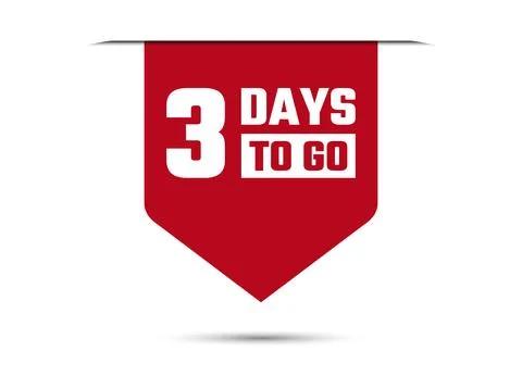 3 days to go red vector banner illustration isolated on white background Stock Illustration