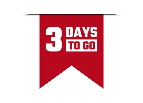 3 days to go red vector banner illustration isolated on white background Stock Illustration