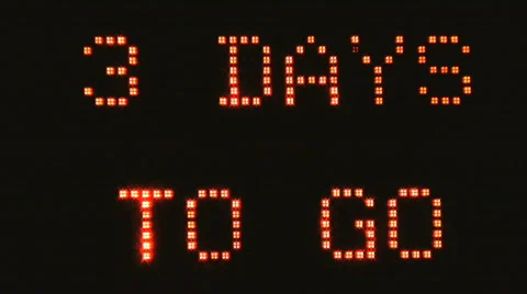 3 Days To Go sign Stock Footage 527515