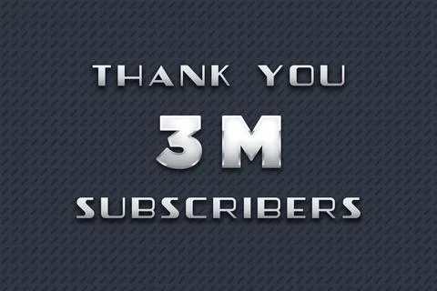 3 Million  subscribers celebration greeting banner with Metal Design Stock Illustration