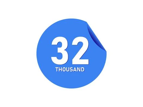 32 Thousand texts on the blue sticker Stock Illustration
