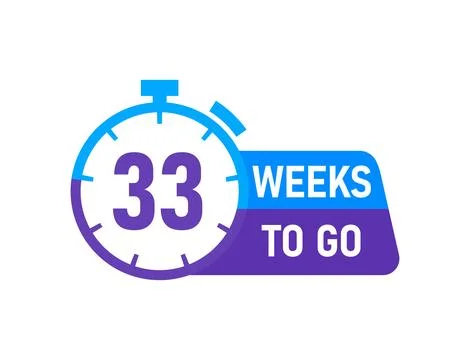 33 Weeks to go labels on white background Stock Illustration