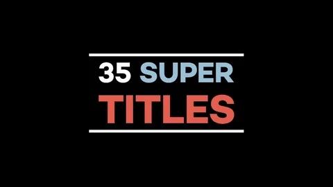 35 Super Titles Pack Stock After Effects