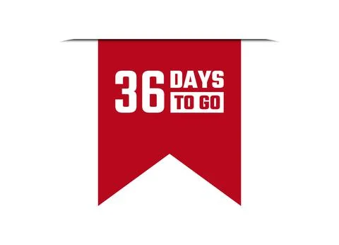 36 days to go red vector banner illustration isolated on white background Stock Illustration