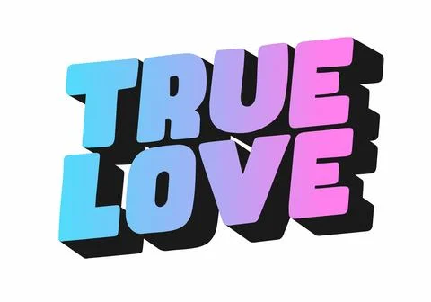 3D bold text true love in gradient blue to pink with black drop shadow, whi.. Stock Illustration