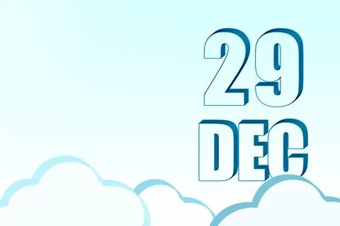 3d calendar with the date of 29 December on blue sky with clouds, copy space. Stock Illustration