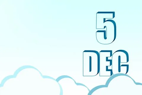 3d calendar with the date of 5 December on blue sky with clouds, copy space.  Stock Illustration