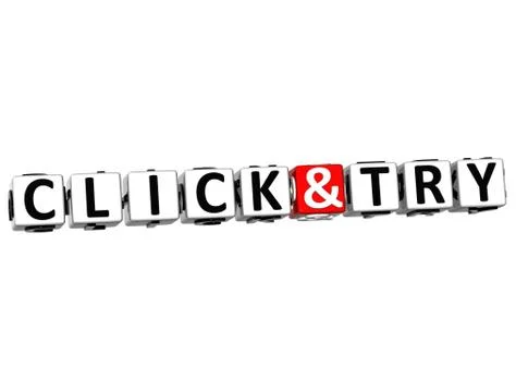 3d click and try button click here block text Stock Illustration