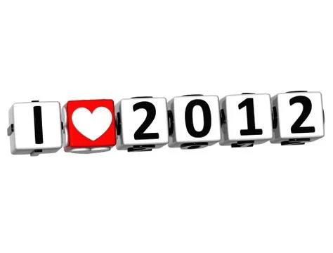 3d i love 2012 button click here block text Stock Illustration