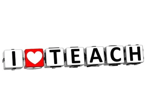 3d i love teach button click here block text Stock Illustration