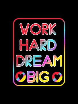 3D illustration colorful work Hard Dream Big text with heart shapes isolated 스톡 일러스트
