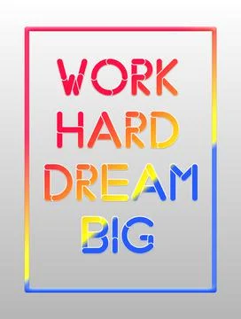 3D illustration colorful work Hard Dream Big text isolated on white backgroun Ilustración de archivo