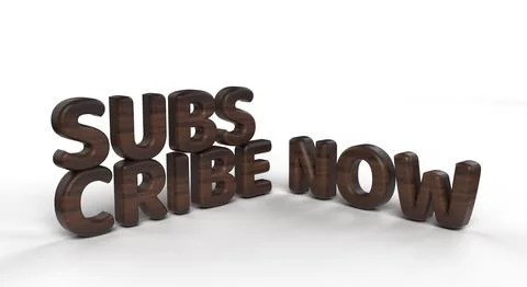 3d illustration of a subscribe now text isolated on a white background Stock Illustration