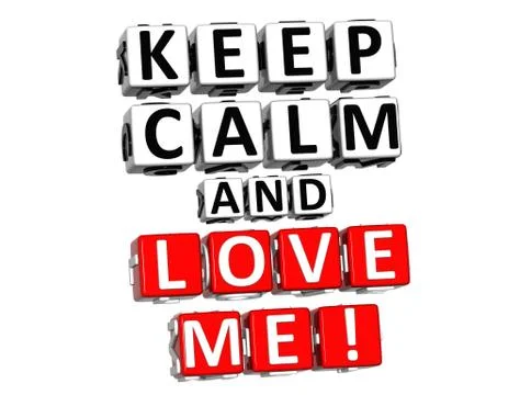 3d keep calm and love me button click here block text Illustrazione stock