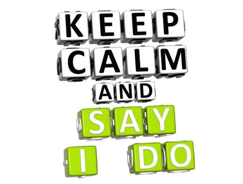 3d keep calm and say i do button click here block text Illustrazione stock