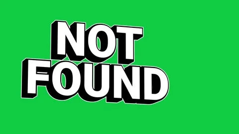 3D Not Found Text Loop Animation on Green Screen Stock Footage 322221407