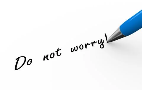 3d pen writing do not worry illustration Stock Illustration
