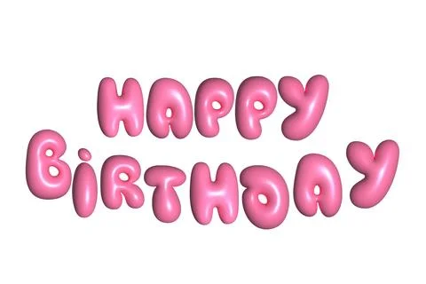 3D Pink Bubble Text Happy Birthday. Trendy text with glossy plastic effect. Stock Illustration