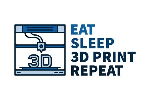 3D Printer illustration. Vector Eat Sleep 3D Print Repeat banner Stock Illustration