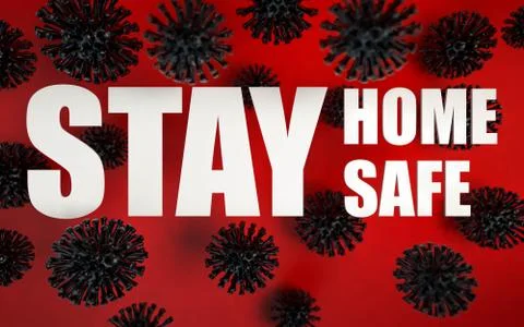 3d render of Coronavirus pandemy warning. Stay home on quarantine to stop Stock Illustration