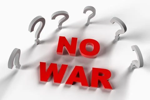 3d render of the inscription no war and question marks on a white background. Stock Illustration