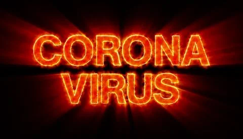 3d render of the message coronavirus written with fire Illustrazione stock