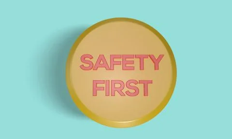 3d render Safety First text button Stock Illustration