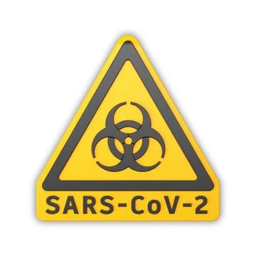3d render of a yellow biohazard warning sign and the message SARS-CoV-2 Stock Illustration