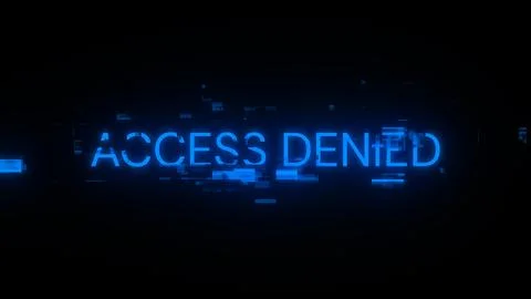3D rendering access denied text with screen effects of technological glitches Fotos de archivo